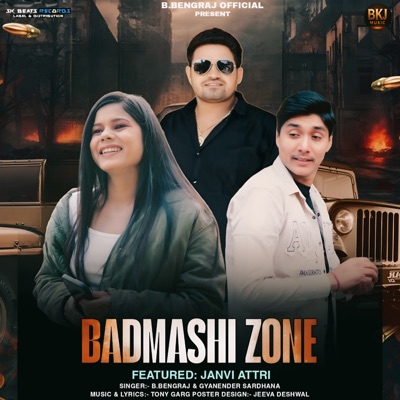 Badmashi Zone (feat. Janvi Attri) - Single