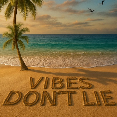 VIBES DON'T LIE - EP