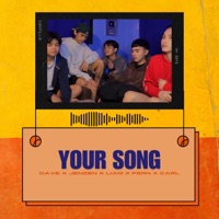 Your Song (Jenzen, Dave, Liam, Carl, Fern) - Single - Dave Carlos