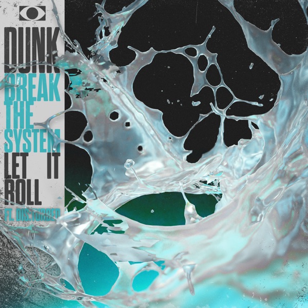 Break The System / Let It Roll - Single