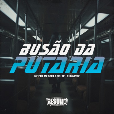 Busão da Putaria (feat. MC Lyp) - Single