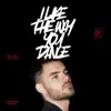 I Like The Way You Dance
