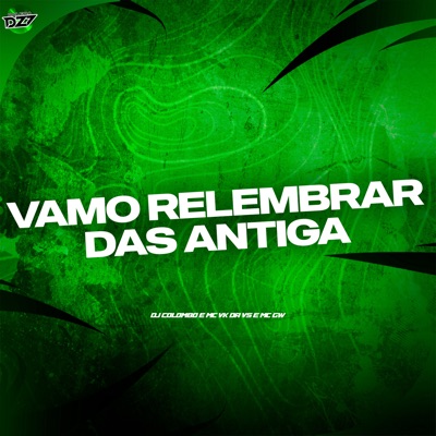 Vamo Relembrar das Antiga - Single