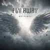 Fly Away