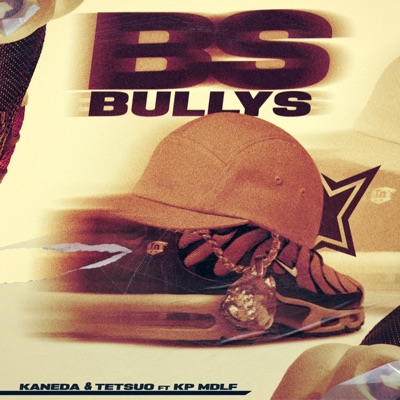 BS BULLYS (feat. KP M.D.L.F.) - Single