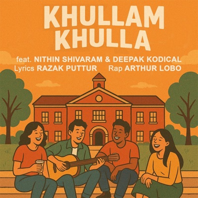 Khullam Khulla (feat. Deepak Kodikal & Arthur Lobo) - Single