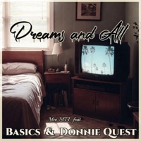 Dreams And All (feat. BASICS & DONNIE QUEST) - Single - Mco Mtl