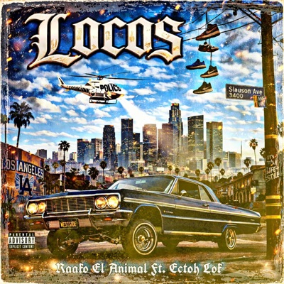 LOCOS (feat. Ectoh Lok) [Explicit version] - Single