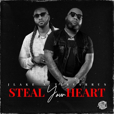 Steal Your Heart (feat. Tirvarrus) - Single