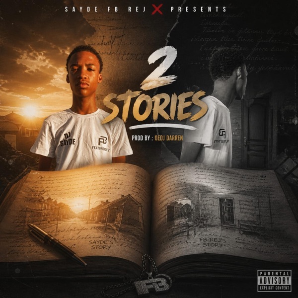 2 Stories (feat. Sayde FB Rejx & OEDJ Darren)