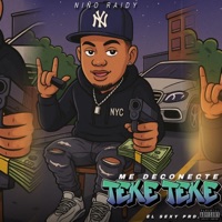 Me Deconecte / Teke Teke (feat. El Sexy Prod.) - Single - NIÑO RAIDY
