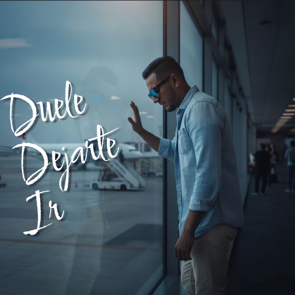 Duele Dejarte Ir
