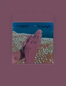 Bryozoan을(를) 듣고, 뮤직 비디오를 보고, 약력을 읽고, 투어 일정 등을 확인하세요!