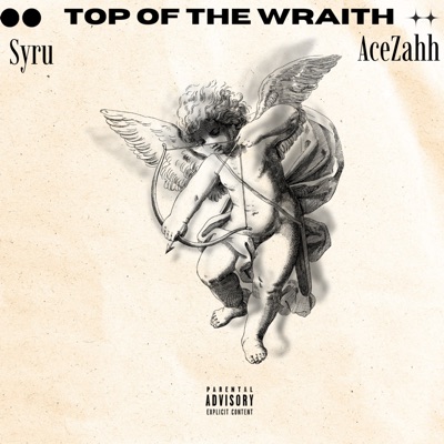 Top of the Wraith (feat. AceZahh) - Single