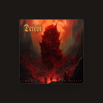 Listen to Detest, watch music videos, read bio, see tour dates & more!