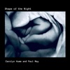 Duke Garwood Shape of the Night (feat. Duke Garwood) Shape of the Night