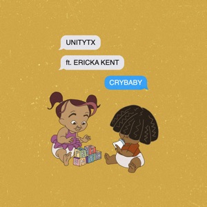 Cry Baby (feat. Ericka Kent)