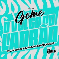 Geme o Vulgo do Ladrão Brota na Marconex - Single - DJ JR
