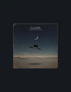 Gandi을(를) 듣고, 뮤직 비디오를 보고, 약력을 읽고, 투어 일정 등을 확인하세요!