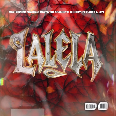 Lalela (feat. Kiddy, MaBrrr & Liya) - Single