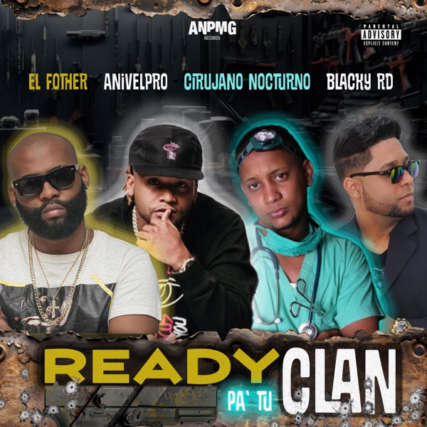 Ready pa tu Clan (Blacky Rd, El Fother & Cirujano Nocturno Remix)