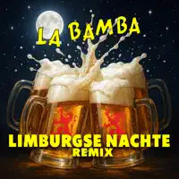 Limburgse nachte (REMIX) — La Bamba