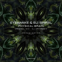 Physical Brain - Single - Eli Spiral & EYEawake