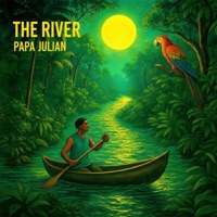 The River - Single - Papa Julian