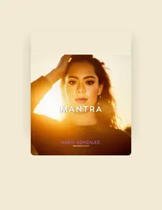 MARIA GONZALEZを聴いたり、ミュージックビデオを鑑賞したり、経歴やツアー日程などを確認したりしましょう！