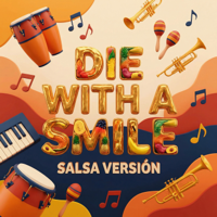 Die With a Smile (Salsa Versión) - ARTI Queen Cover Art