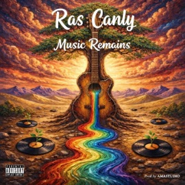 Music Remains Ras Canly