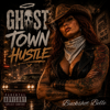 Buckshot Belle - Ghost Town Hustle artwork