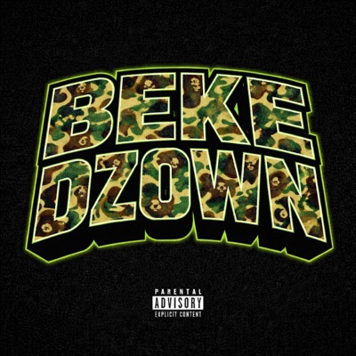 BEKE DZOWN - Single