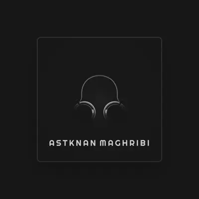 Listen to Astknan Maghribi, watch music videos, read bio, see tour dates & more!