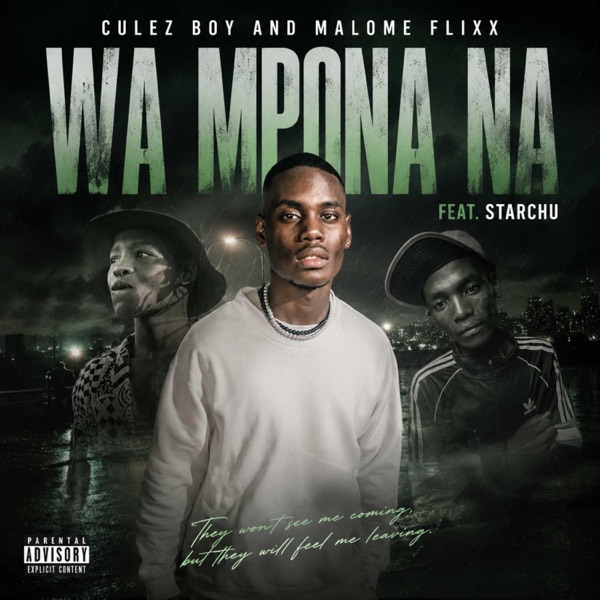 Wa mpona na (feat. Malome FLixx & Starchu)