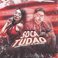 Soca Tudão - Single - Vitinho Polêmico & Mc Branquinha