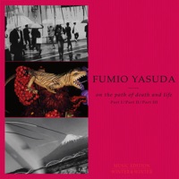 Fumio Yasuda: On the Path of Death and Life - Fumio Yasuda