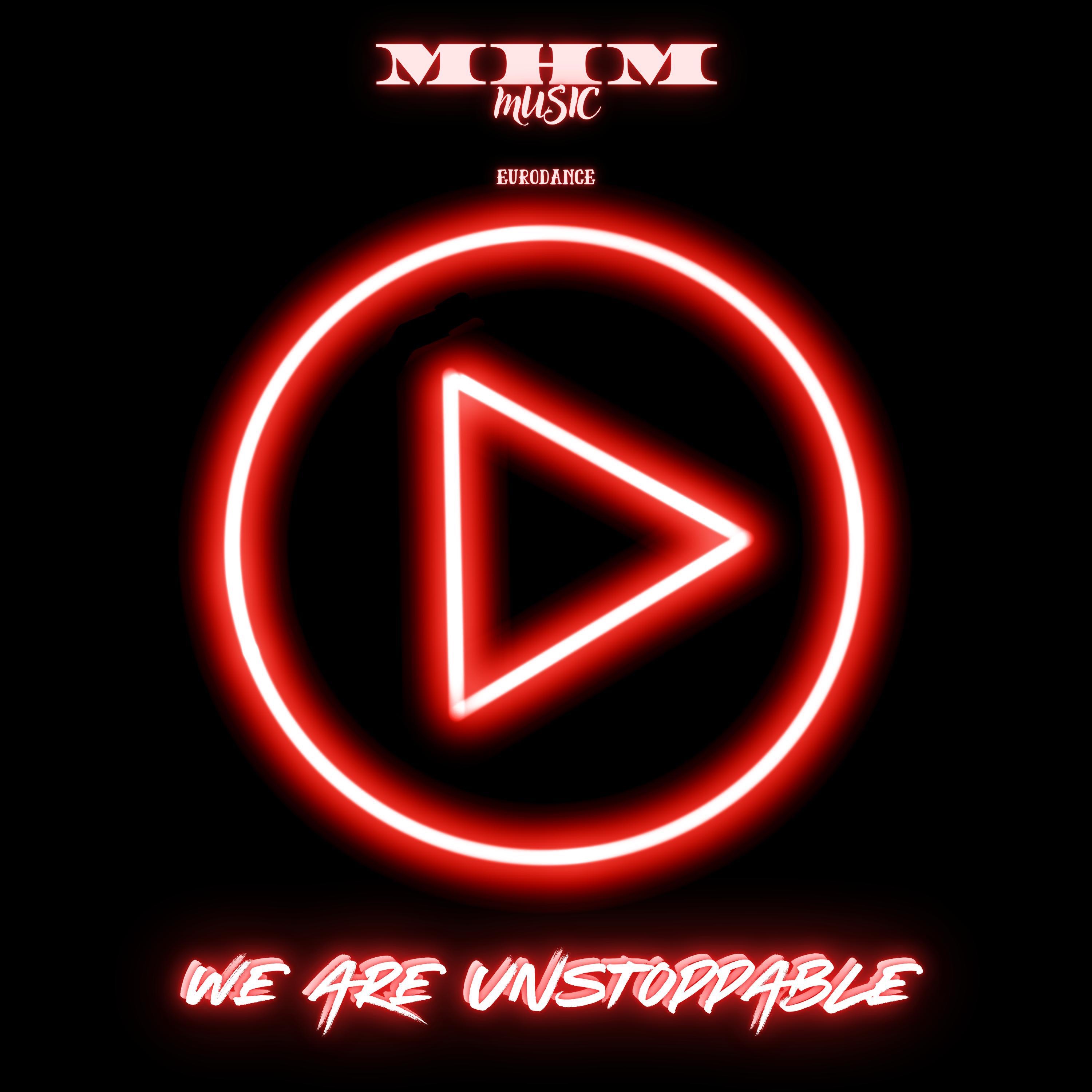 We Are Unstoppable - Single