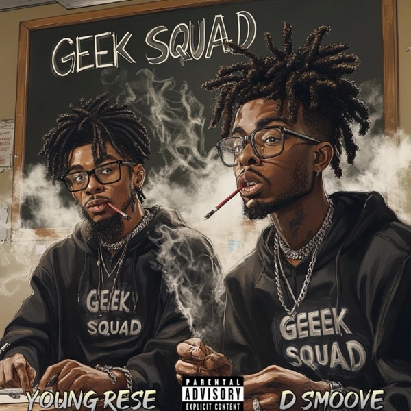 Geek Squad (feat. young rese)