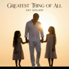 JAY SOLARI - Greatest Thing Of All artwork