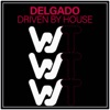 Driven By House - Single