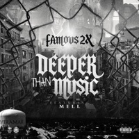 Deeper than music (feat. Mell) - Single - Famous Dread