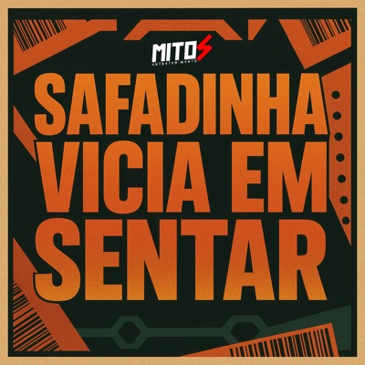 Safadinha Vicia em Sentar - Single