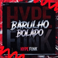 Barulho Bolado - Single - MC FIEL DO JP & DJ Gordinho da VF