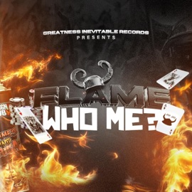Who Me? (feat. Flame) Power Jay