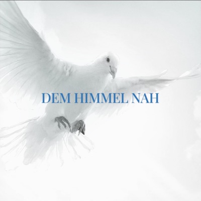 Dem Himmel nah - Single