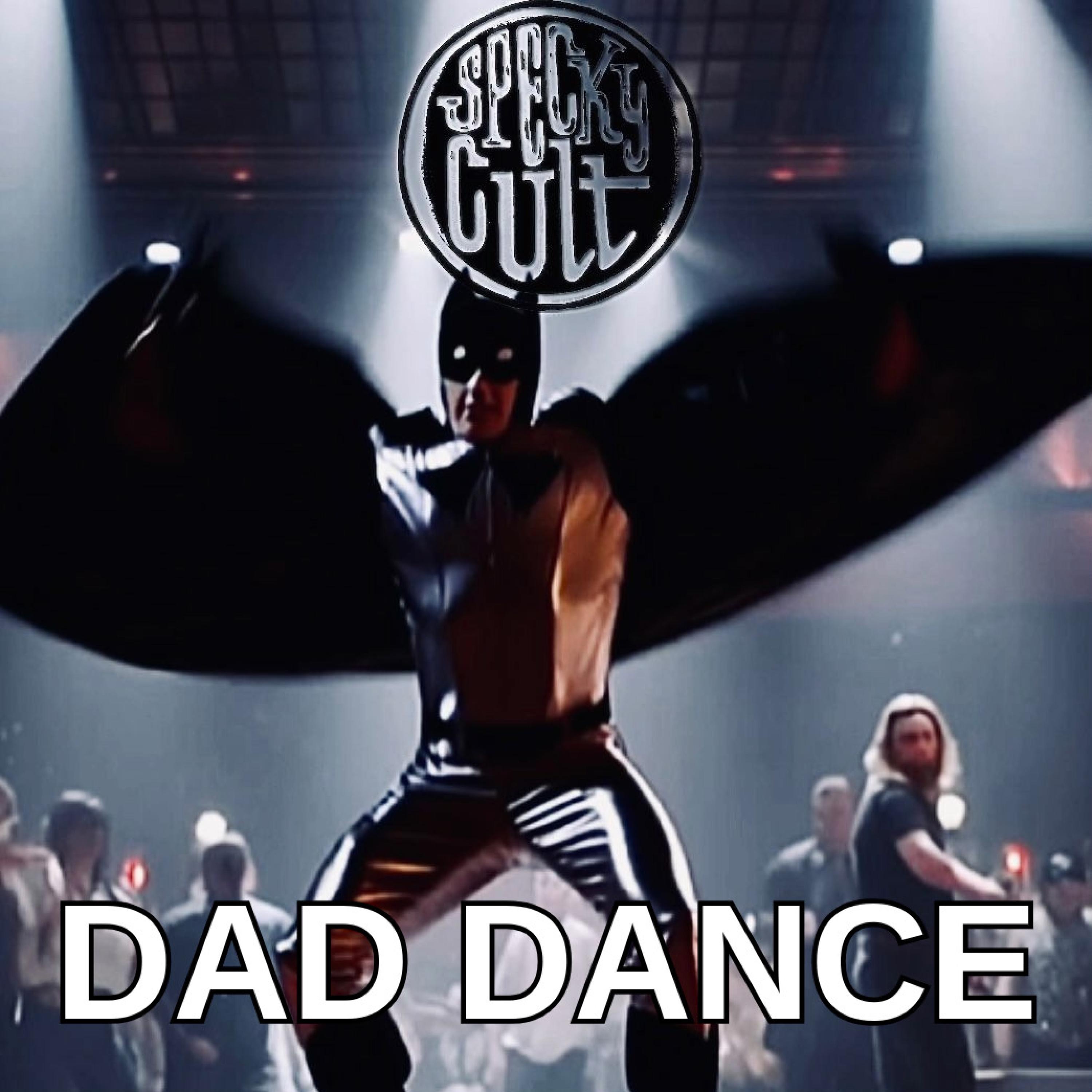 DAD DANCE - Single