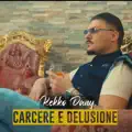 CARCERE E DELUSIONE