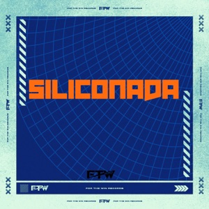 Siliconada (feat. MC Sol NT)