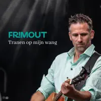 Tranen Op Mijn Wang — Frimout